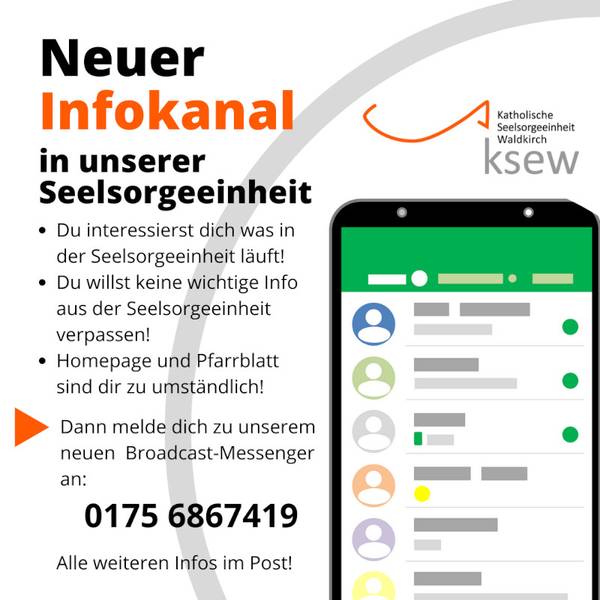 Quelle: Seelsorgeeinheit Waldkirch, Ankündigung zum Broadcast-Messenger